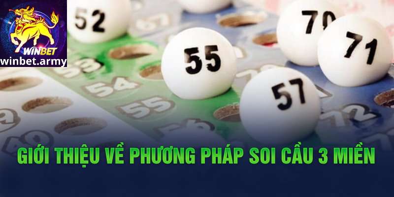 Giới thiệu về công cụ soi cầu 3 miền winbet