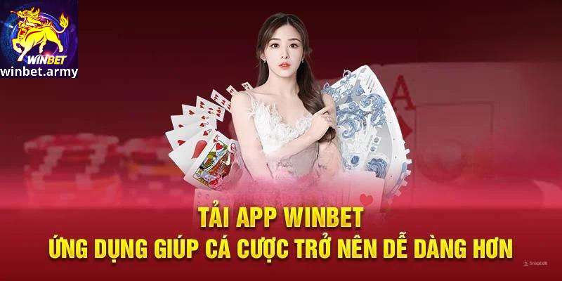 Giới thiệu sơ lược tải app winbet